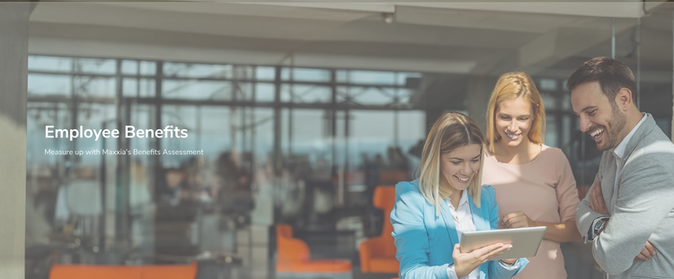 Experience employee benefits with Maxxia