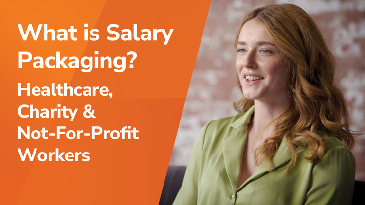 A woman explaining what salary packaging is for Healthcare, charity and Not-for-Profit Workers. Contact Maxxia team today.