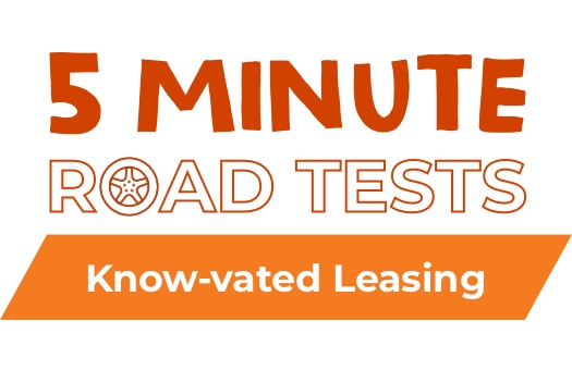A digital badge that reads. The 5 minute road test. Know vated Lease